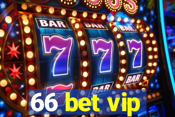 66 bet vip